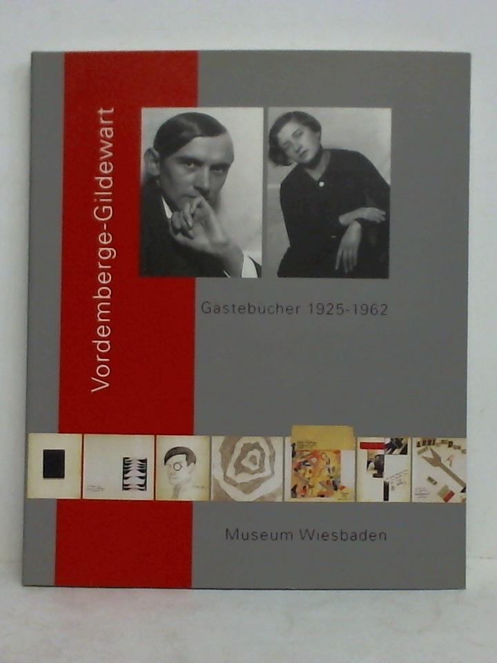 Dannenberger, Hanne (Redaktion) - Vordemberge-Gildewart. Gstebcher 1925 - 1962