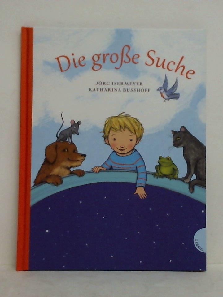 Isermeyer, Jrg (Text) - Die groe Suche