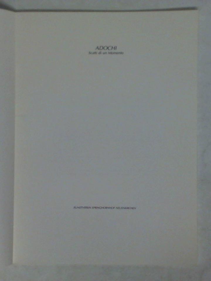 Falazik, Ruth (Vorwort) - ADOCHI - Scatti di un Momento