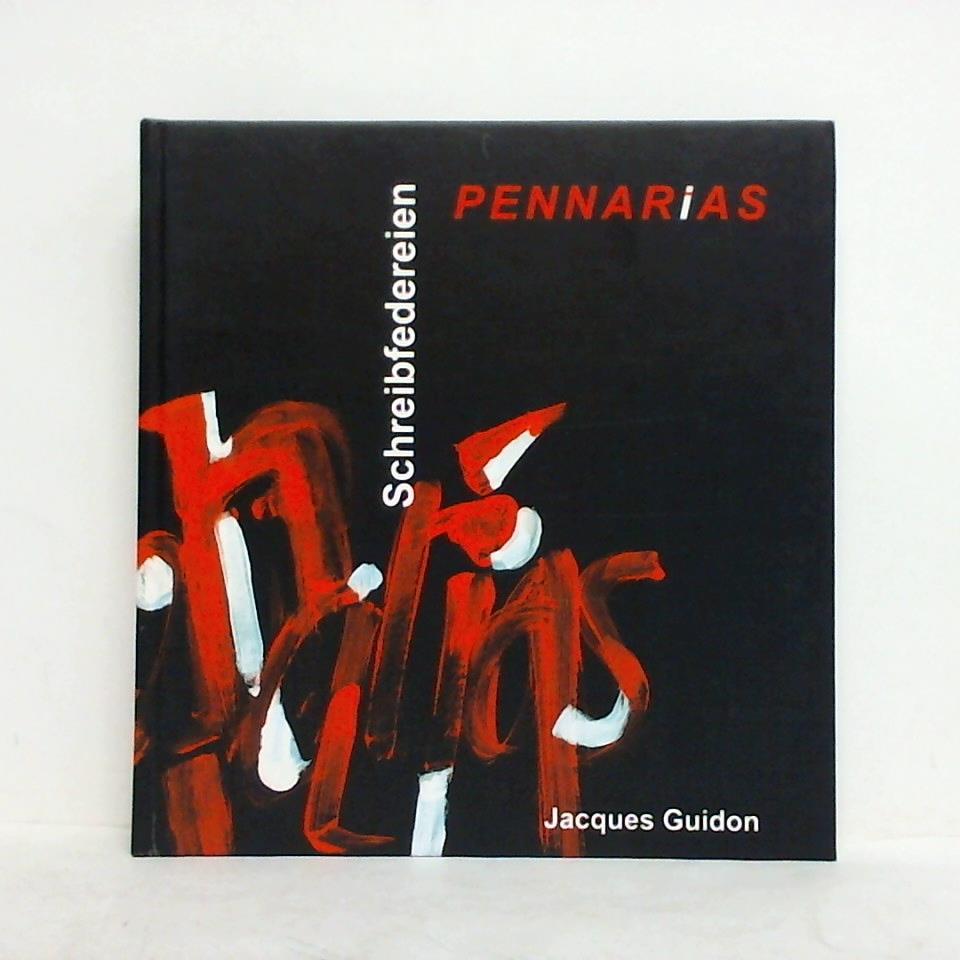 Guidon, Jacques - Pennarias - Schreibfedereien