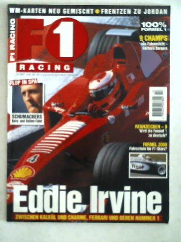 F 1 Racing - Oktober 10/98 - Eddie Irvine. Zwischen Kalkl und Charme, Ferrari und deren Nummer 1