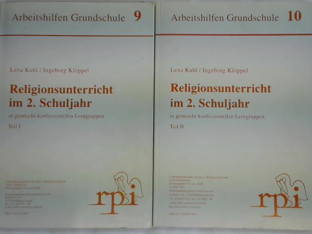Kuhl, Lena / Klppel, Ingeborg - Religionsunterricht im 2. Schuljahr in gemischt-konfessionellen Lerngruppe 2 Teile