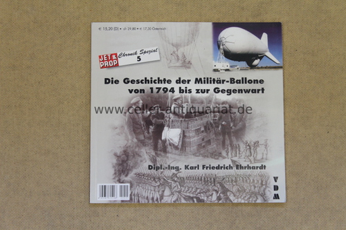 Ehrhardt, Karl Friedrich - Die Geschichte der Militr-Ballone von 1794 bis zur Gegenwart