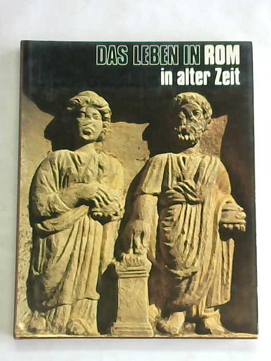 Werner, Paul - Das Leben in Rom in alter Zeit