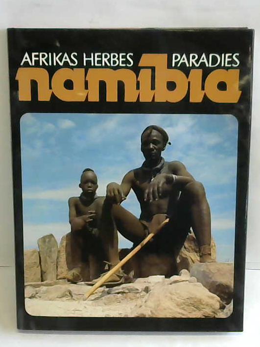 Bannister, Anthony/Johnson, Peter - Afrikas Herbes Paradies Namibia