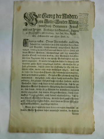 Georg II. - Wir Georg der Andere, von Gottes Gnaden Knig von Gro-Britannien, Franckreich und Irrland