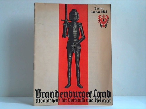Brandenburger Land. Monatshefte für Volkstum und Heimat. Januar 1935