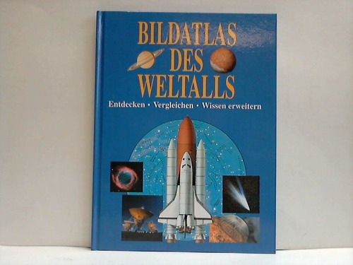 Bildatlas des Weltatlas - Entdecken - Vergleichen - Wissen erweitern