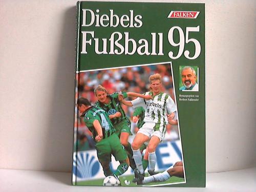 Fabender, Heribert (Hrsg.) - Diebels Fuball 95. Meisterschaft, DFB Pokal, Europapokal, Damen-Fuball, Lnderspiele