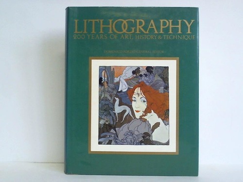 Porzio, Domenico (Hrsg.) - Lithography - 200 years of art, history & technique