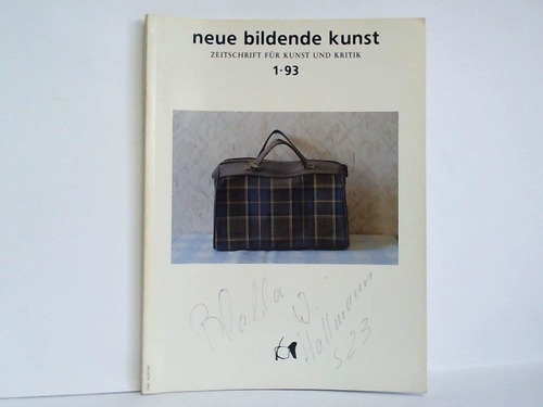 Neue bildende Kunst - Zeitschrift fr Kunst und Kritik - 3. Jahrgang, Heft 1, 1993