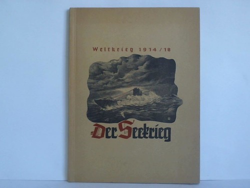 Immalin-Werke GmbH, Mettmann-Rhld. (Hrsg.) - Weltkrieg 1914/18: Der Seekrieg