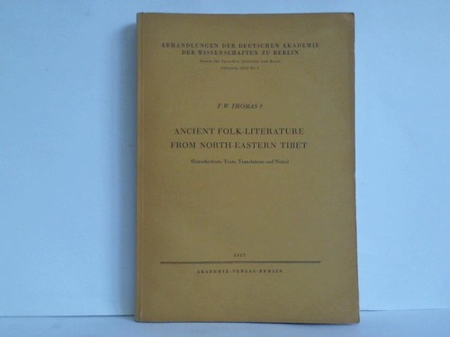 Ancient Folk-Literature from North-Eastern Tibet (Introductions, Texts, Translations and Notes)