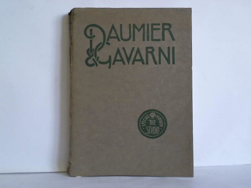 Holme, Charles (Hrsg.) - Daumier and Gavarni, with critical and biographical notes by Henri Frantz and Octave Uzanne