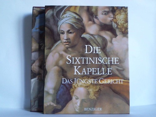 Chierici, Sandro (Hrsg.) - Die Sixtinische Kapelle. Das jngste Gericht