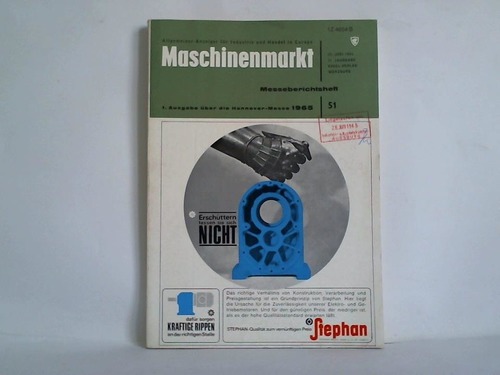Maschinenmarkt - Allgemeiner Anzeiger fr Industrie und Handel in Europa - 71. Jahrgang 1965, Nr. 51: Messeberichtsheft, 1. Ausgabe ber die Hannover-Messe 1965