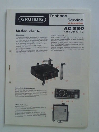 Grundig Tonbandgerte-Service - AC 220 Atutomatic. Mechanischer Teil mit Ersatzteilliste