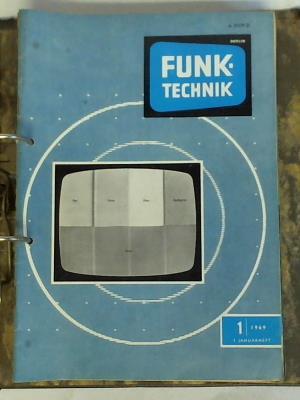 Funk-Technik - Rundfunk, Fernsehen, Phono, Magnetton, Hi-Fi-Technik, Amateurfunk, Messtechnik, Halbleiter, Elektronik - 24. Jahrgang 1969, Nr. 1, 2, 8 - 19, 21 - 24. Zusammen 18 Hefte