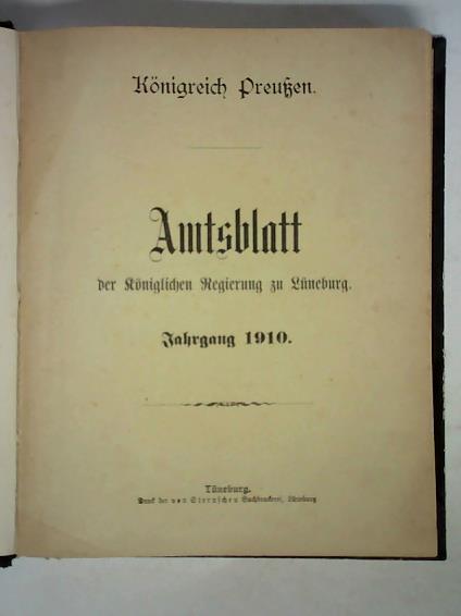 Knigreich Preuen - Amtsblatt der kniglichen Regierung zu Lneburg - Jahrgang 1910