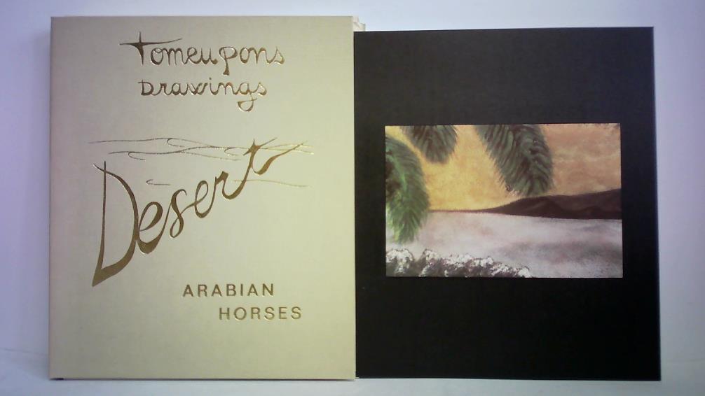 Pons, Tomeu - Desert - Pictures (Originals 70 x 50) and Drawings. Arabian Horses