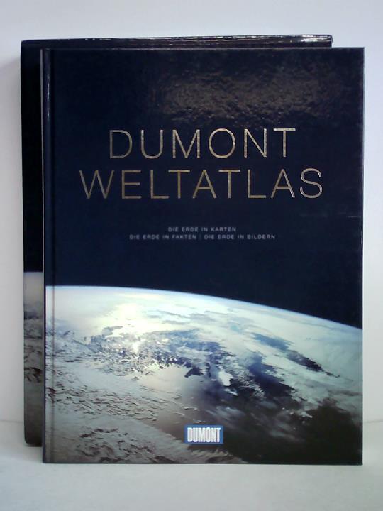 DuMont Weltatlas - Die Erde in Karten - Die Erde in Fakten - Die Erde in Bildern