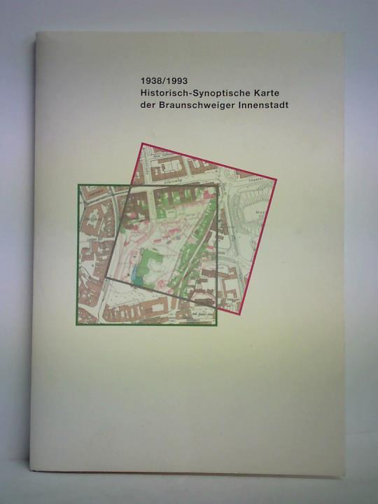 Richard Borek Stiftung, Braunschweig (Hrsg.) - 1938/1993 Historisch-Synoptische Karte der Braunschweiger Innenstadt. Udo  Gebauhr - Betrachtungen zum Stadtgrundri