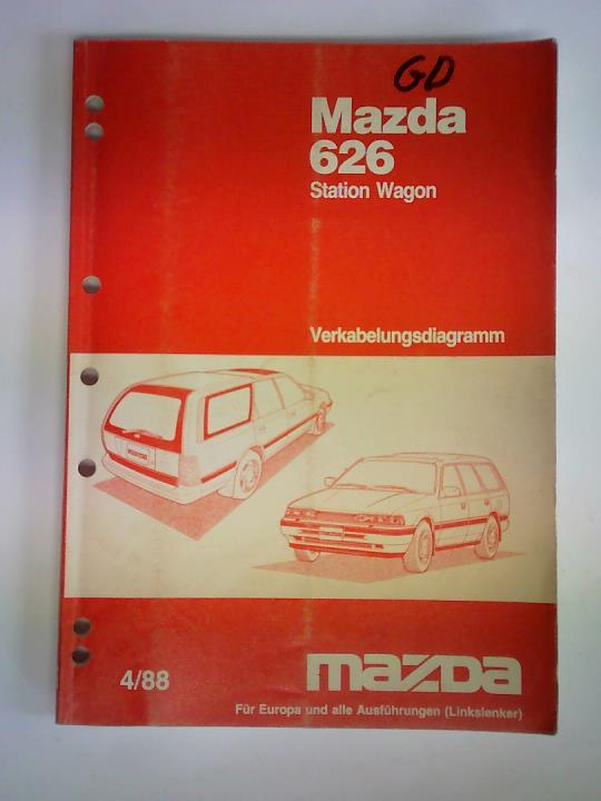 Mazda Motor Corporation, Hiroshima/Japan (Hrsg.) - Mazda 626 Station Wagon. Verkabelungsdiagramm 4/88