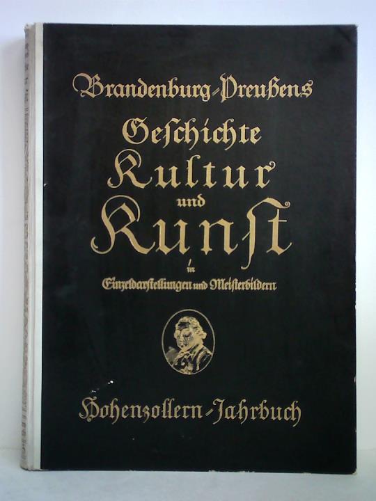 Seidel, Paul (Hrsg.) - Hohenzollern-Jahrbuch. Forschungen und Abbildungen zur Geschichte der Hohenzollern in Brandenburg-Preuen - 19. Jahrgang 1915