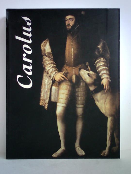 Museo de Santa Cruz, Toledo (Hrsg.) - Carolus