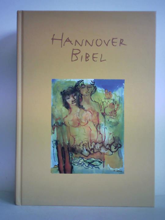 Evangelisch-lutherischer Stadtkirchenverband Hannover, Hannover (Hrsg.) - Hannover Bibel