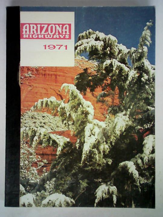 Arizona Highways - Jahrgang 1971, January - November sowie December 1970. Zusammen 12 Hefte in einem Band