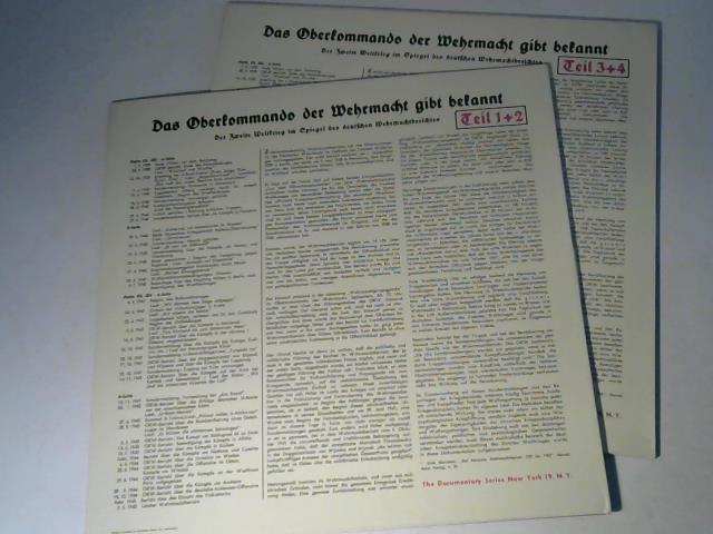 Aus dem Fhrerhauptquartier - Das Oberkommando der Wehrmacht gibt bekannt. Der Zweite Weltkrieg im Spiegel des deutschen Wehrmachtberichtes. 4Teile auf 2 Langspielplatten