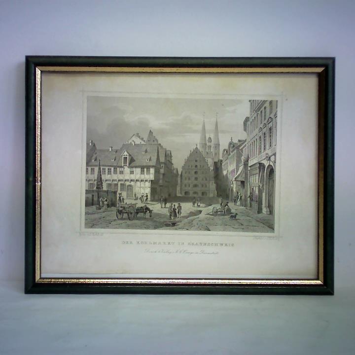 (Braunschweig) - Der Kohlmarkt in Braunschweig - Stahlstich von J. M. Kolb nach L. Rohbock