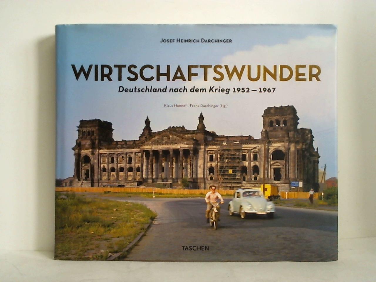 Darchinger, Josef Heinrich / Honnef, Klaus (Text) / Darchinger, Frank (Hrsg.) - Wirtschaftswunder. Deutschland nach dem Krieg 1952 - 1967 = Germany after the war = L'Allemagne aprs la guerre