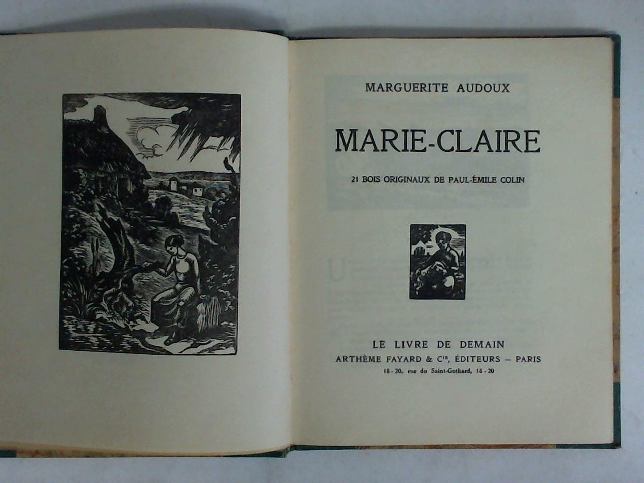 Audoux, Marguerite - Marie-Claire. 21 Bois Originaux de Paul-mile Colin