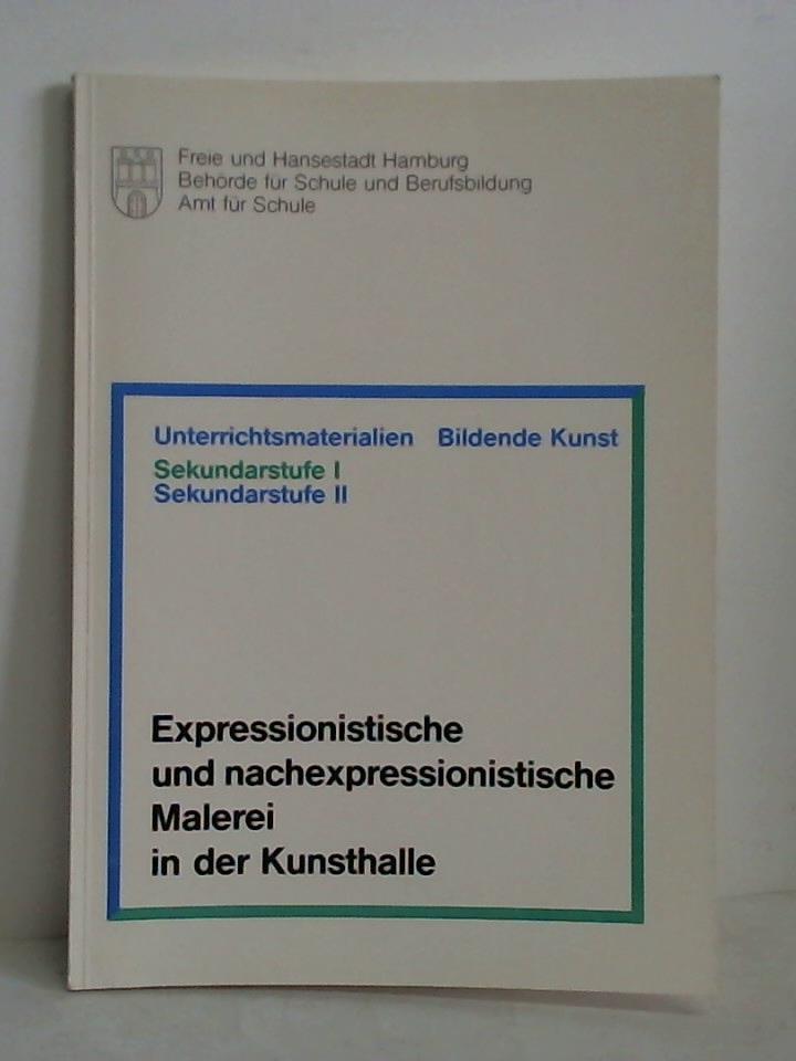 Seyfarth, Heinz (Verfasser) / Bertram, Helmut (Referent) - Expressionistische und nachexpressionistische Malerei in der Kunsthalle