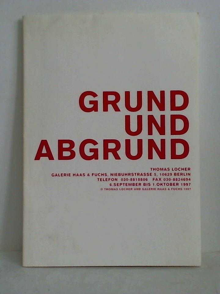 Locher, Thomas - Grund und Abgrund - Kunstplakat