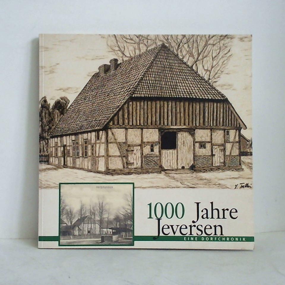 Brelie, Klaus von der - 1000 Jahre Jeversen. Eine Dorfchronik