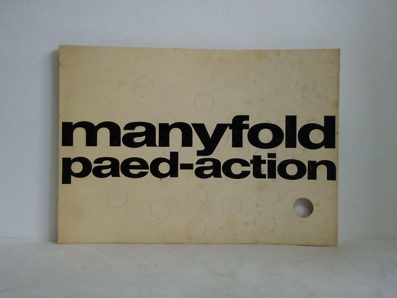 Buchholz, P. / Klein, F. / Mayerhofer, H. / Mller-Egloff, P., u.a. (Redaktion) - Manyfold Paed-Aktion