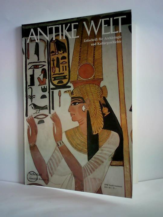 Nefertari - Antike Welt. Zeitschrift fr Archologie und Kulturgeschichte. 25. Jahrgang. Sondernummer 1994