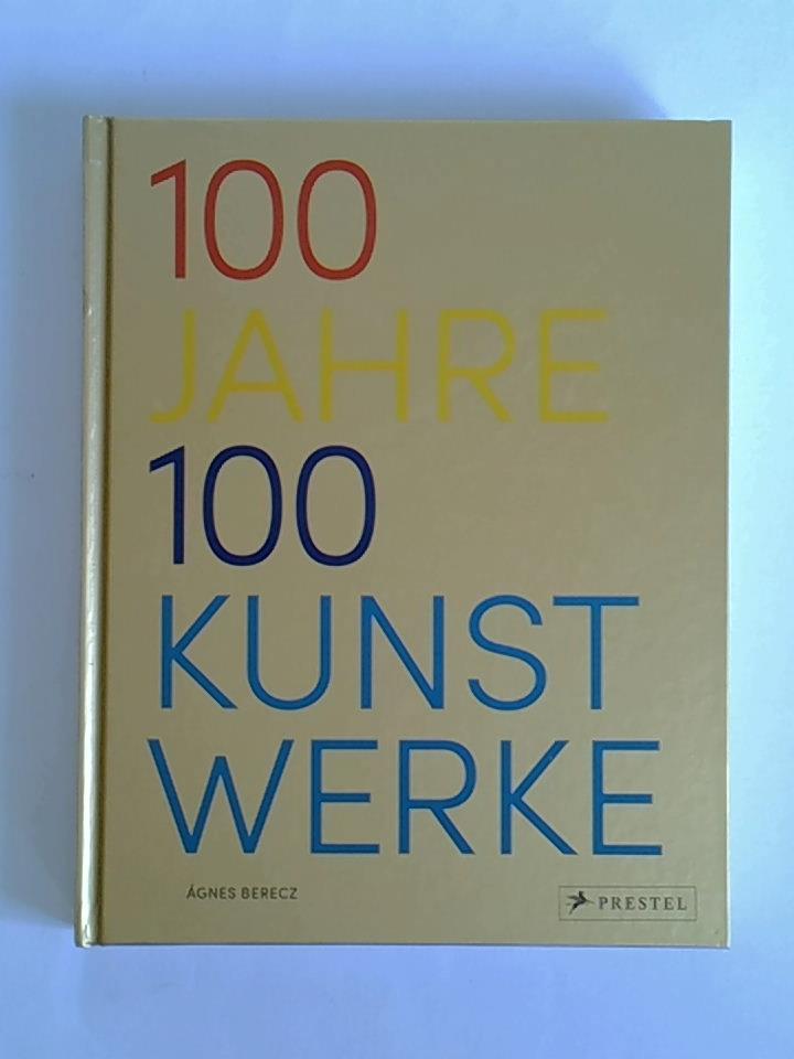100 Jahre - 100 Kunstwerke