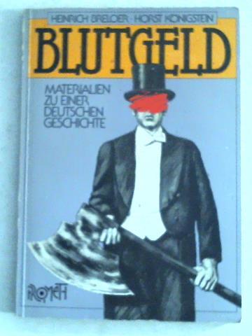 Hamburg - Breloer, Heinrich / Knigstein, Horst - Blutgeld. Materialien zu einer Deutschen Geschichte