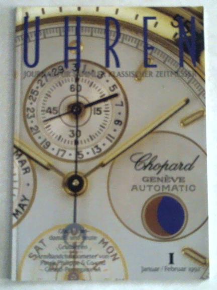 Uhren - Journal fr Freunde klassischer Zeitmesser. Jahrgang 1992. Heft 1: Januar/Februar