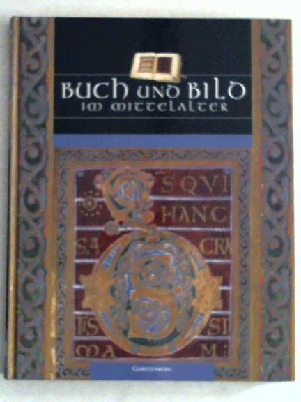 Knapp, Ulrich - Buch und Bild im Mittelalter