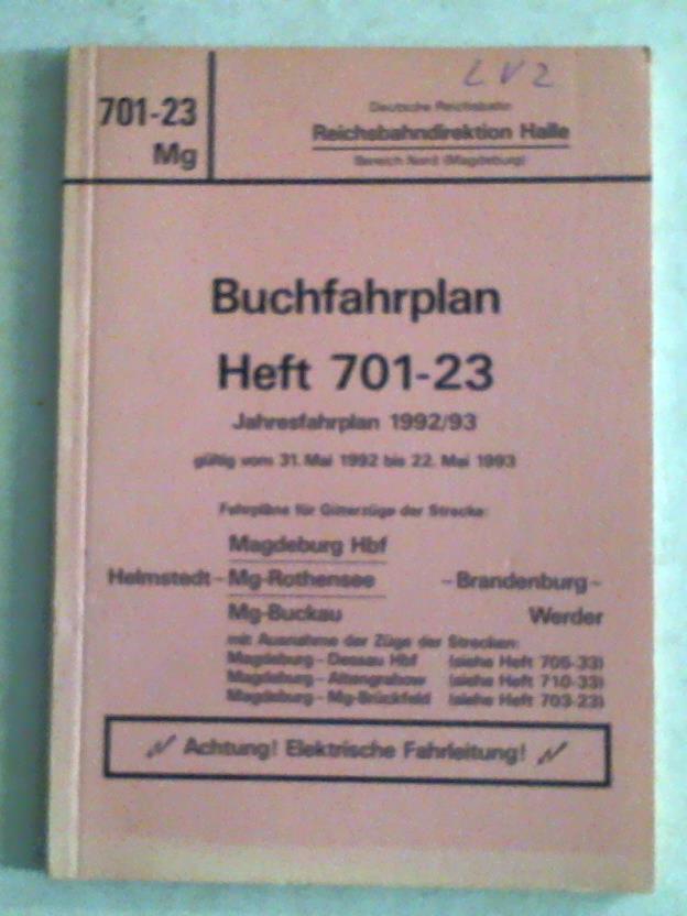 Deutsche Reichsbahn/Reichsbahndirektion Halle - Buchfahrplan. Heft 701-23. Jahresfahrplan 1992/93 gltig vom 31. Mai 1992 bis 22. Mai 1993