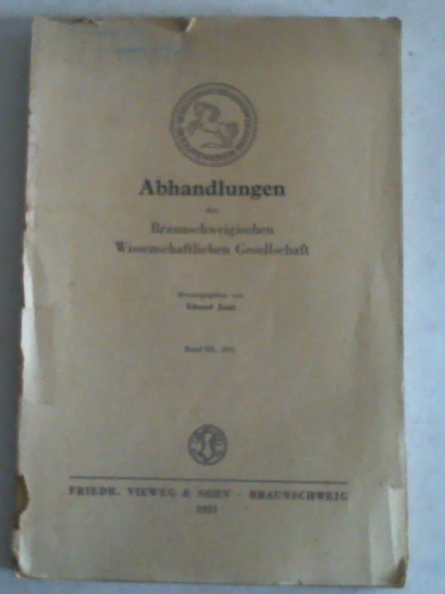 Justi, Eduard - Abhandlungen der Braunschweigischen Wissenschaftlichen Gesellschaft, Band III
