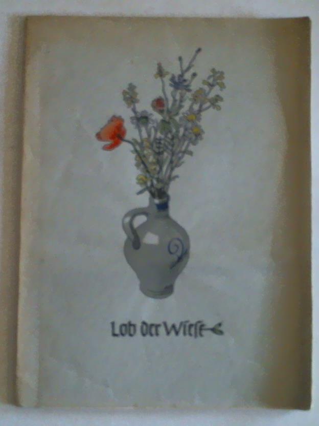 Waggerl, Karl Heinrich - Lob der Wiese