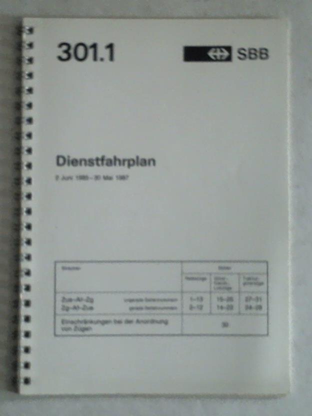 Schweizerische Bundesbahnen (SBB) - Dienstfahrplan 301.1 2. Juni 1985 - 30. Mai 1987