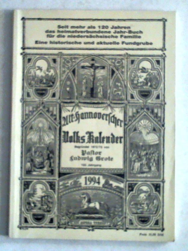 Grote, Ludwig - Alt-Hannoverscher Volks-Kalender auf das Jahr 1994
