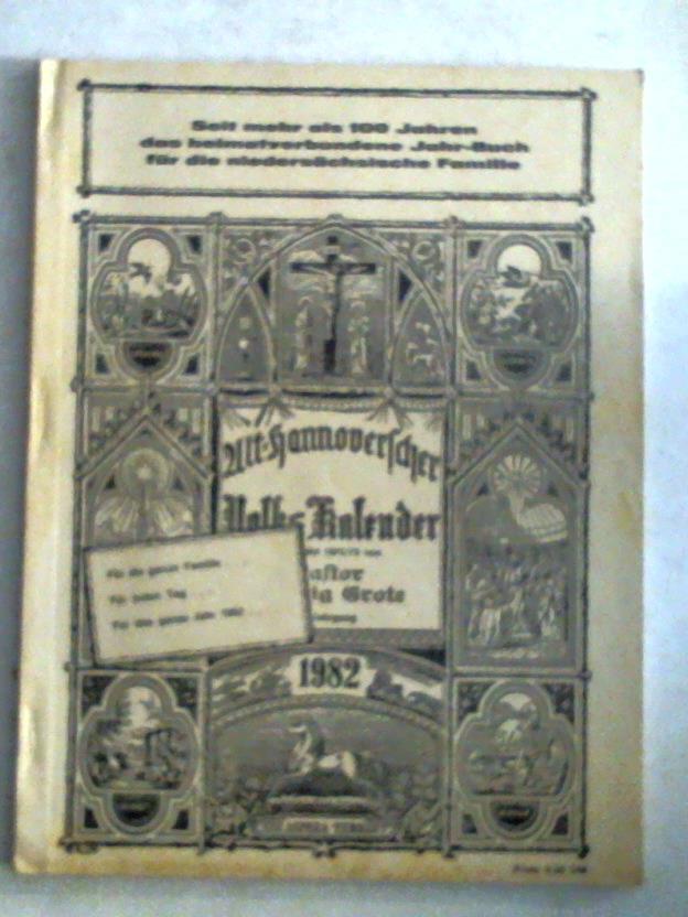 Grote, Richter - Alt-Hannoverscher Volks-Kalender auf das Jahr 1982